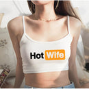 Vicces női Crop Top Hot Wife - több változatban